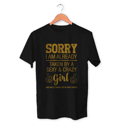 Sorry Girls I am Already Taken Cotton Unisex Black Tshirt