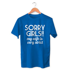 Sorry Girls I Am Already Taken Cotton Unisex Royal Blue Tshirt