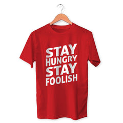 Stay Hungry Stay Foolish Cotton Unisex Red Tshirt