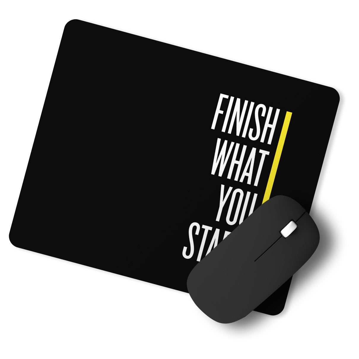 Finish Quotes Designer Printed Premium Mouse pad (9 in x 7.5 in)