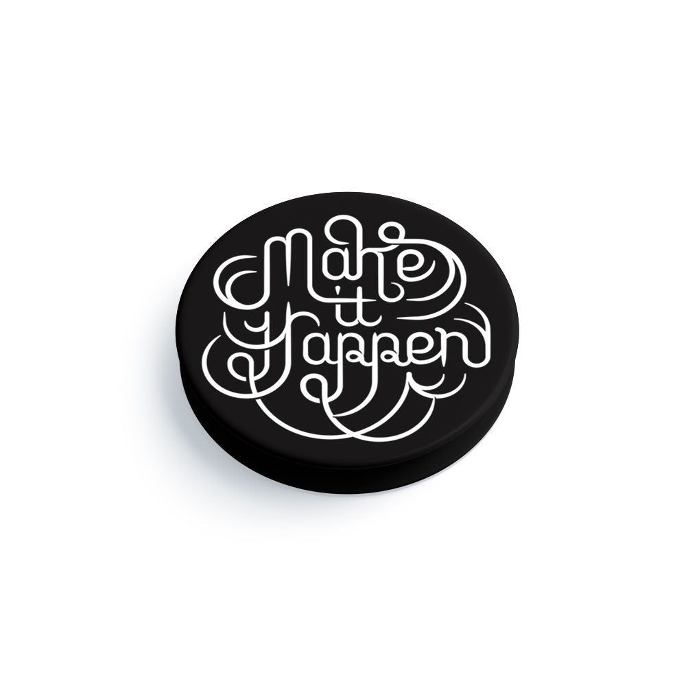 Make It Happen Mobile Phone Handle