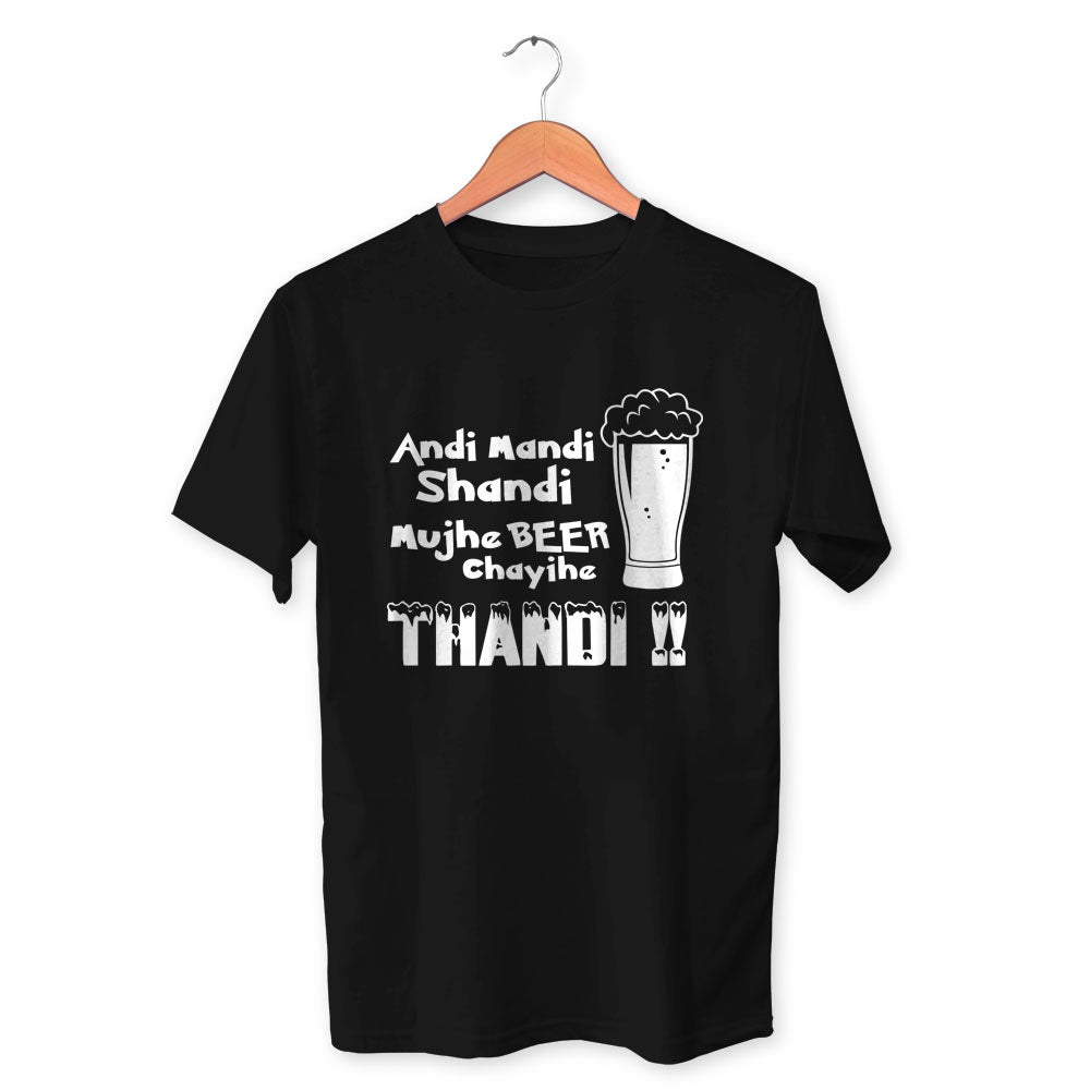 Andi Mandi Shandi Mujhe Beer Chaheye Thandi Cotton Unisex Black Tshirt