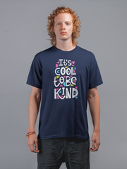 Its Cool To Be Kind Cotton Unisex Navy Blue Tshirt