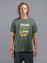 Inhale Love Exhale Hate Cotton Unisex Army Green Tshirt