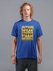 Action Speak Louder Than Words Cotton Unisex Royal Blue Tshirt