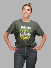 Inhale Love Exhale Hate Cotton Unisex Army Green Tshirt