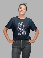 Its Cool To Be Kind Cotton Unisex Navy Blue Tshirt