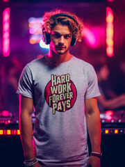 Hard Work Forever Pays Unisex Grey Melange Tshirt