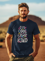 Its Cool To Be Kind Cotton Unisex Navy Blue Tshirt