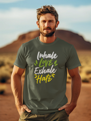 Inhale Love Exhale Hate Cotton Unisex Army Green Tshirt