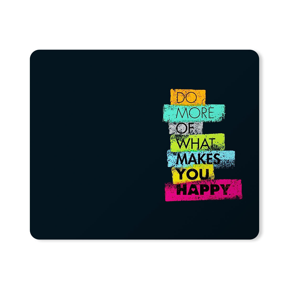 Colorful Quotes Designer Printed Premium Mouse pad (9 in x 7.5 in)