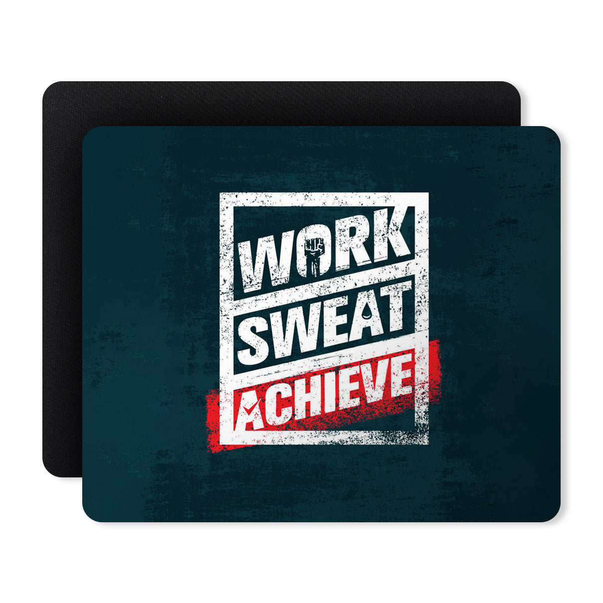 Work Sweat Achieve Quotes Designer Printed Premium Mouse pad (9 in x 7.5 in)