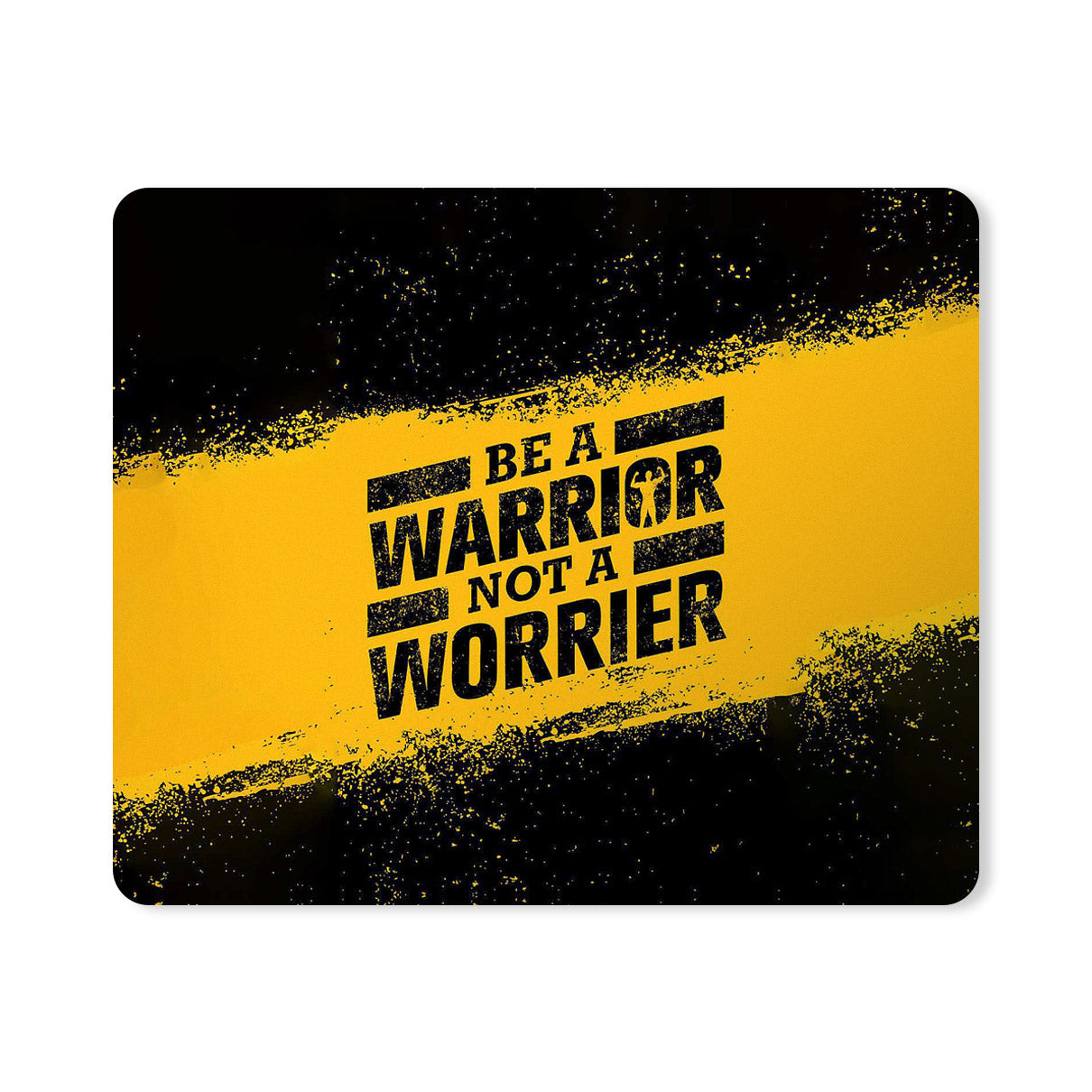 Warrior Quotes Designer Printed Premium Mouse pad (9 in x 7.5 in)