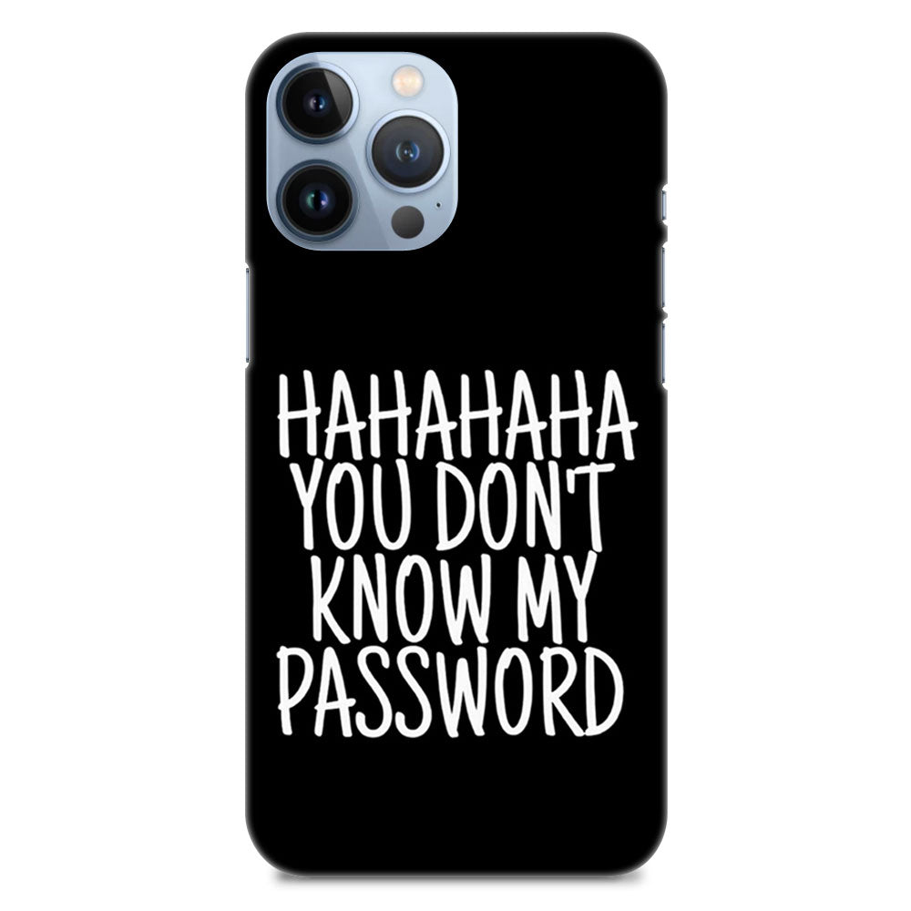 Typography Quote Password Designer Hard Mobile Case