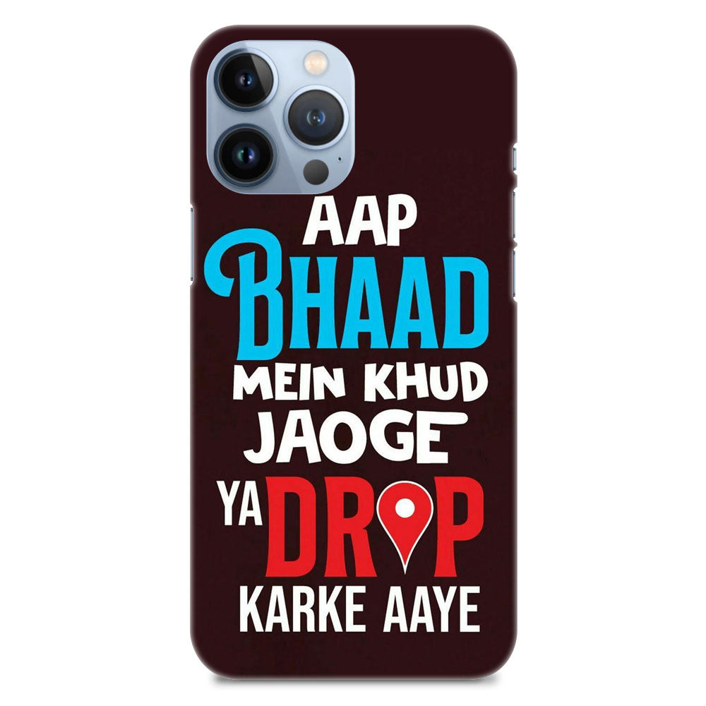 Hindi Typography Bhad Me Drop Designer Hard Mobile Case